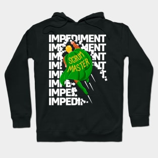 Superhero Destroys Impediments - Scrum Master Hoodie